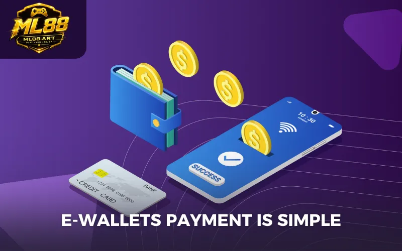 E-wallets payment is simple