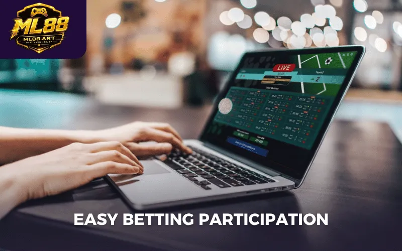 Easy betting participation