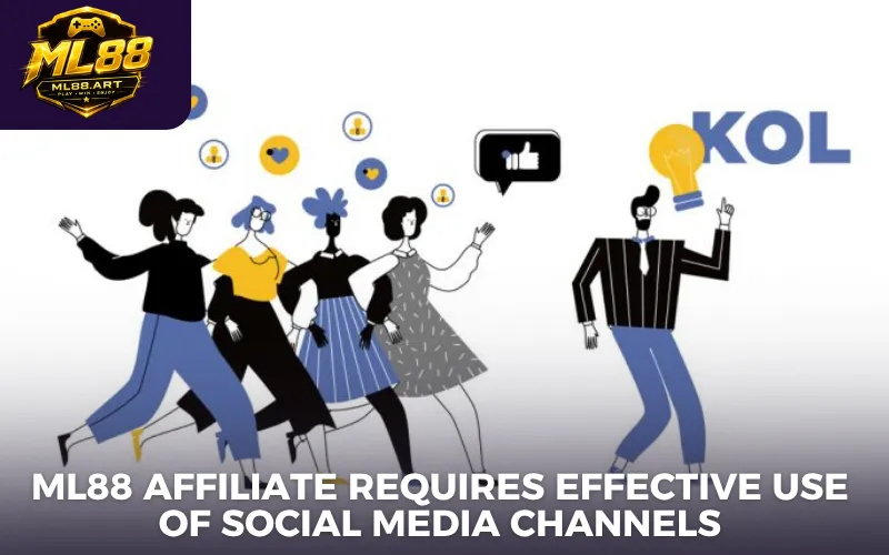 ML88 affiliate requires effective use of social media channels