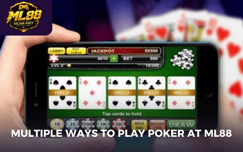 Multiple ways to play poker at ML88