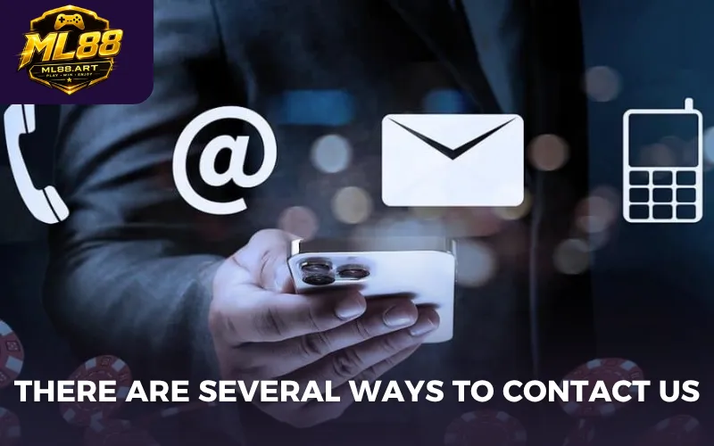There are several ways to contact Us
